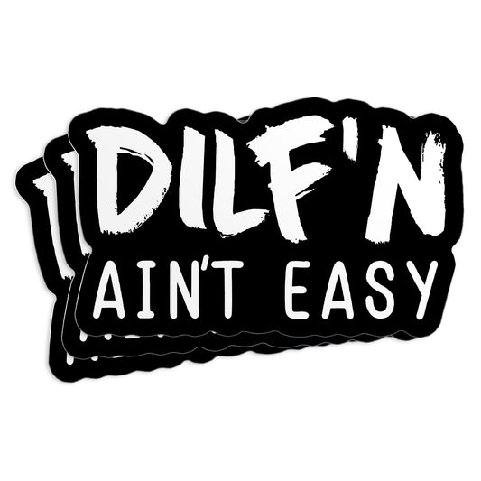 Set of 3 Funny DILF Car and Bottle Stickers