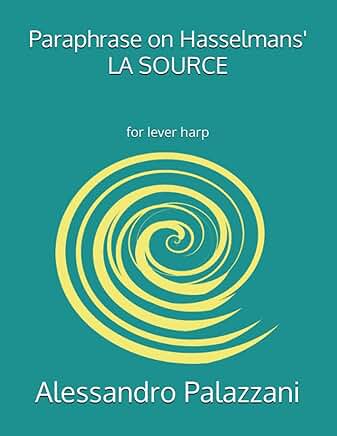 Paraphrase of Hasselmans' La Source for lever harp