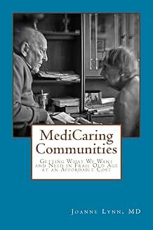 Getting What We Need in Frail Old Age Affordably