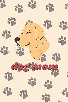 Dog Mom Journal with Paw Prints and Dotted Lines
