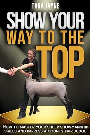 Master Your Sheep Showmanship Skills and Impress Judges