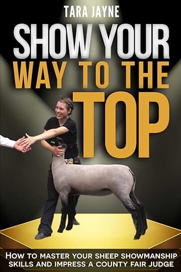 Master Your Sheep Showmanship Skills and Impress Judges