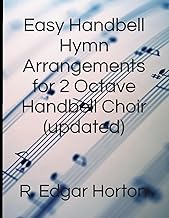 Simple Handbell Hymn Arrangements for Two Octaves