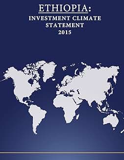 Ethiopia Investment Climate Report 2015