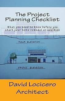 Project Planning Checklist for Home Remodels and Additions