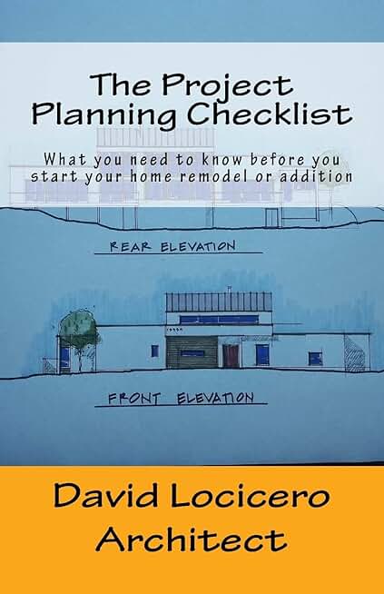 Project Planning Checklist for Home Remodels and Additions