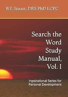 Word Study Manual, Vol. I: Inspirational Series