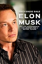 Elon Musk's Life and Achievements