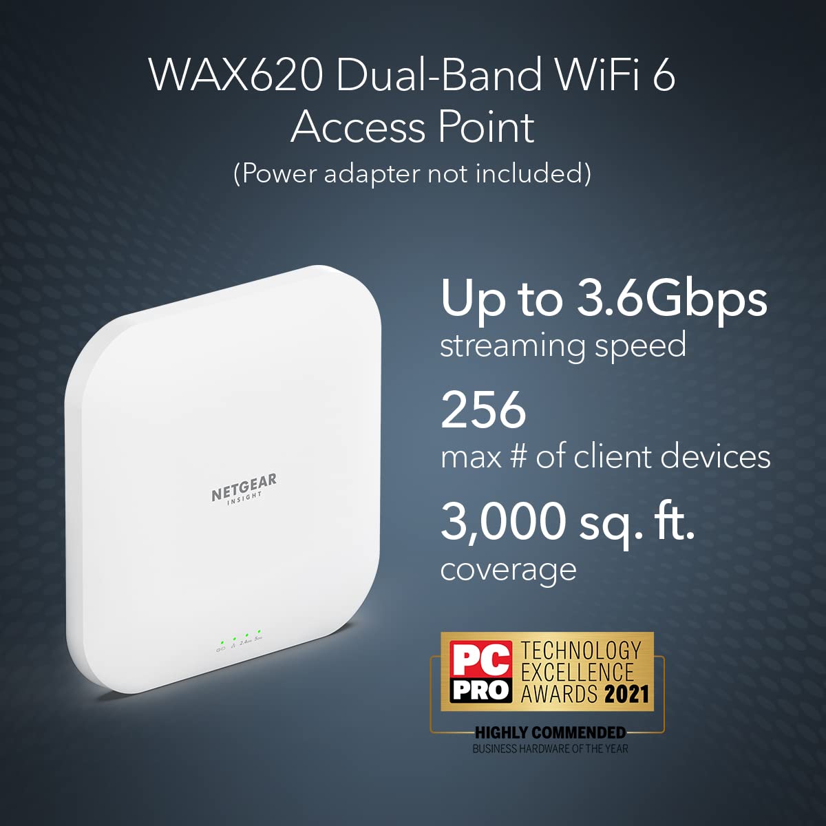 Cloud Managed Wireless Access Point (WAX620) - WiFi 6 Dual-Band AX3600 Speed | Up to 256 Client Devices | 802.11ax | Insight Remote Management | PoE+ Powered or AC Adapter (not Included)