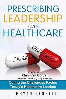 Leading Healthcare: Overcoming Today's Challenges
