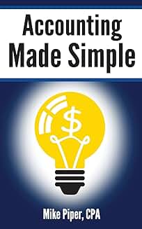 Simple Guide to Accounting in 100 Pages