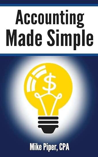 Simple Guide to Accounting in 100 Pages