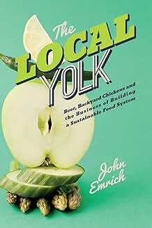Local Yolk: Beer, Chickens, and Sustainable Food Building