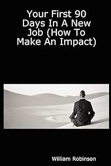 Making a Strong Start in Your New Job