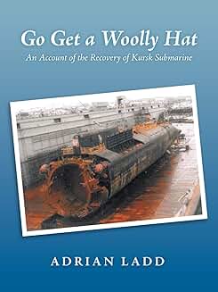 Recovery of the Kursk Submarine