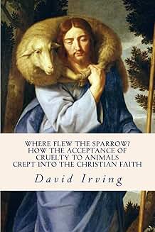How Cruelty to Animals Became Part of Christian Faith