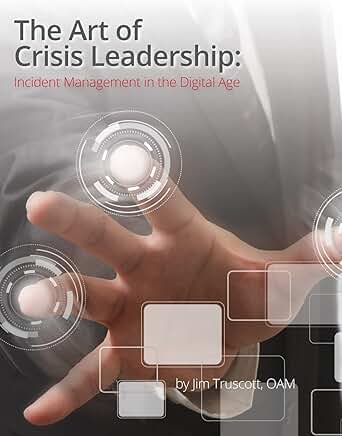 Mastering Crisis Leadership and Incident Management