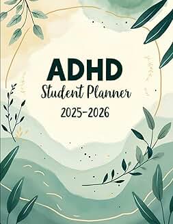 2025–2026 Student Planner for ADHD with Monthly and Weekly Layouts