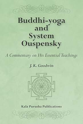 Commentary on Ouspensky's Essential Teachings