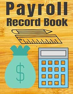 Payroll Record Book for Small Business