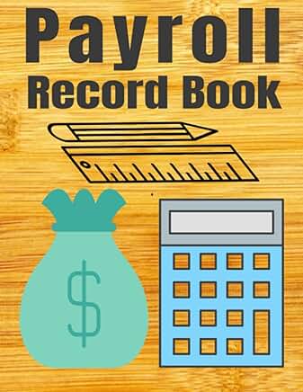 Payroll Record Book for Small Business