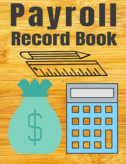 Payroll Record Book for Small Business