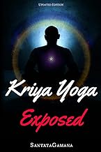 Kriya Yoga Revealed: Truth, Gurus, and Hidden Technique