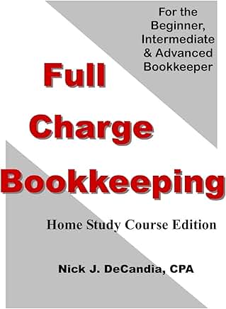 Full Charge Bookkeeping Home Study Course for All Levels