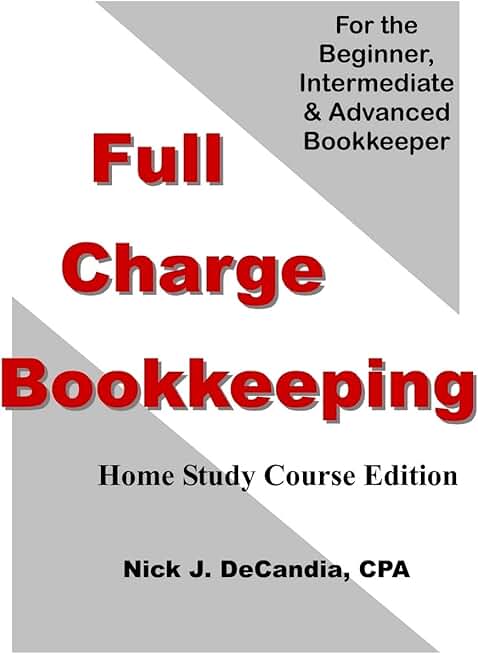 Full Charge Bookkeeping Home Study Course for All Levels