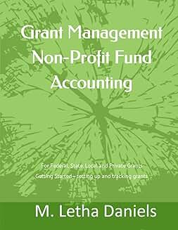 Guide to Managing Non-Profit Grants and Fund Accounting