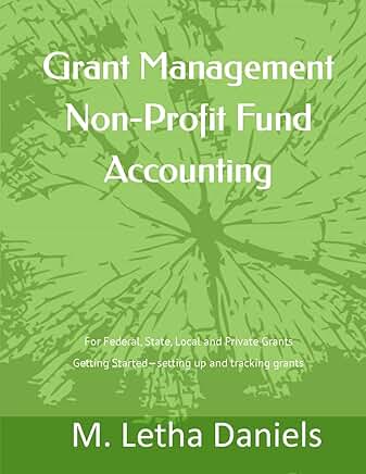 Guide to Managing Non-Profit Grants and Fund Accounting