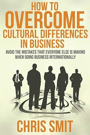 Overcoming Cultural Differences in International Business