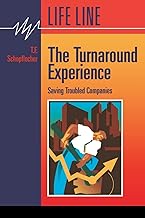 The Turnaround Experience: Saving Troubled Companies