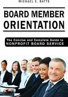 Guide to Nonprofit Board Member Orientation