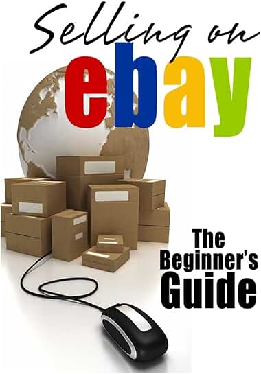 Beginner's Guide to Selling on eBay