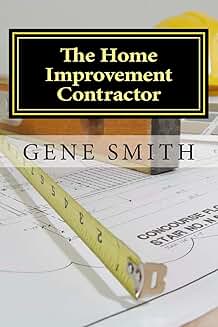 Home Improvement Contractor Business Strategies