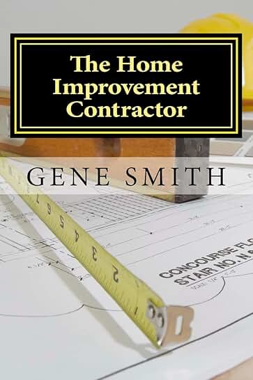 Home Improvement Contractor Business Strategies
