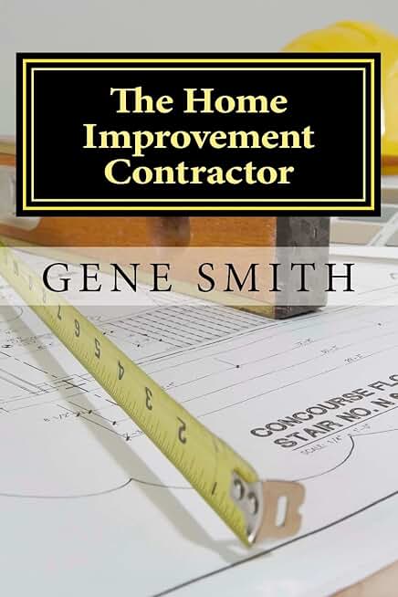 Home Improvement Contractor Business Strategies