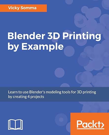 Learn 3D Printing with Blender Modeling Projects