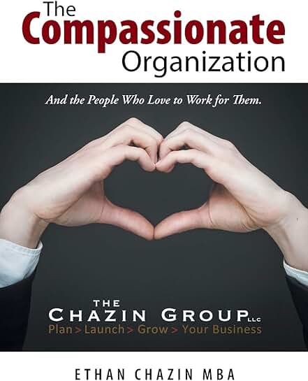 The Compassionate Organization and Its People