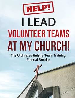 Guide to Leading Volunteer Teams at Church