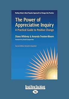 Guide to Positive Change with Appreciative Inquiry