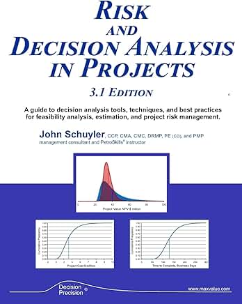 Risk and Decision Analysis in Projects