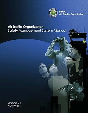 Air Traffic Safety Management System Manual