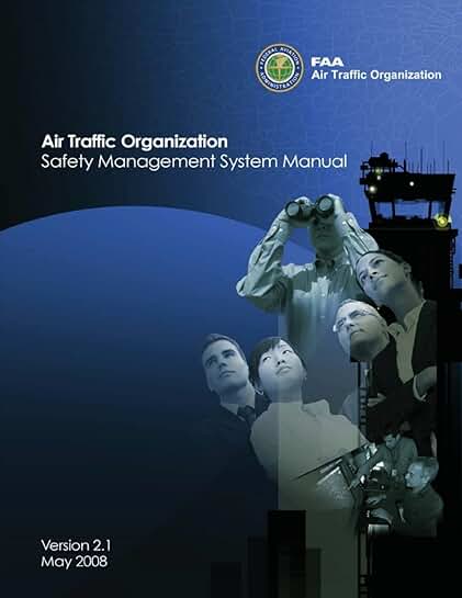 Air Traffic Safety Management System Manual