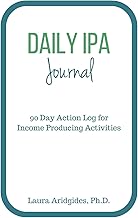 Daily IPA Journal: 90-Day Action Log