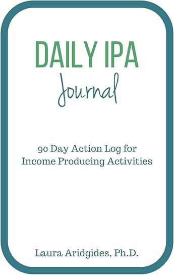 Daily IPA Journal: 90-Day Action Log