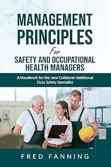 Safety and Occupational Health Management Principles