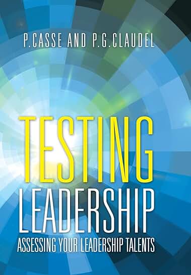 How to Assess Your Leadership Skills