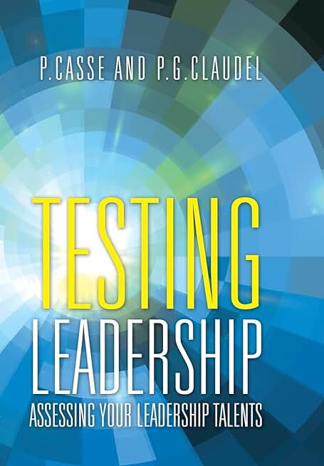 How to Assess Your Leadership Skills